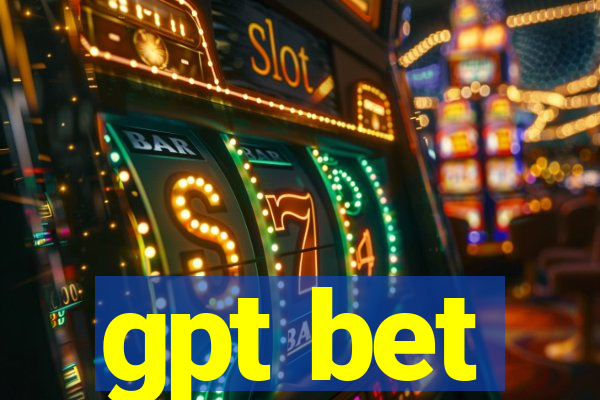 gpt bet